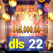 dls 22